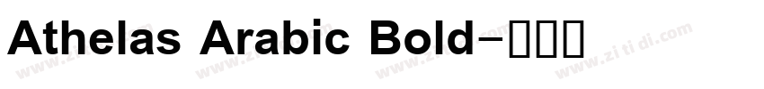 Athelas Arabic Bold字体转换 Athelas Arabic Bold字体转换